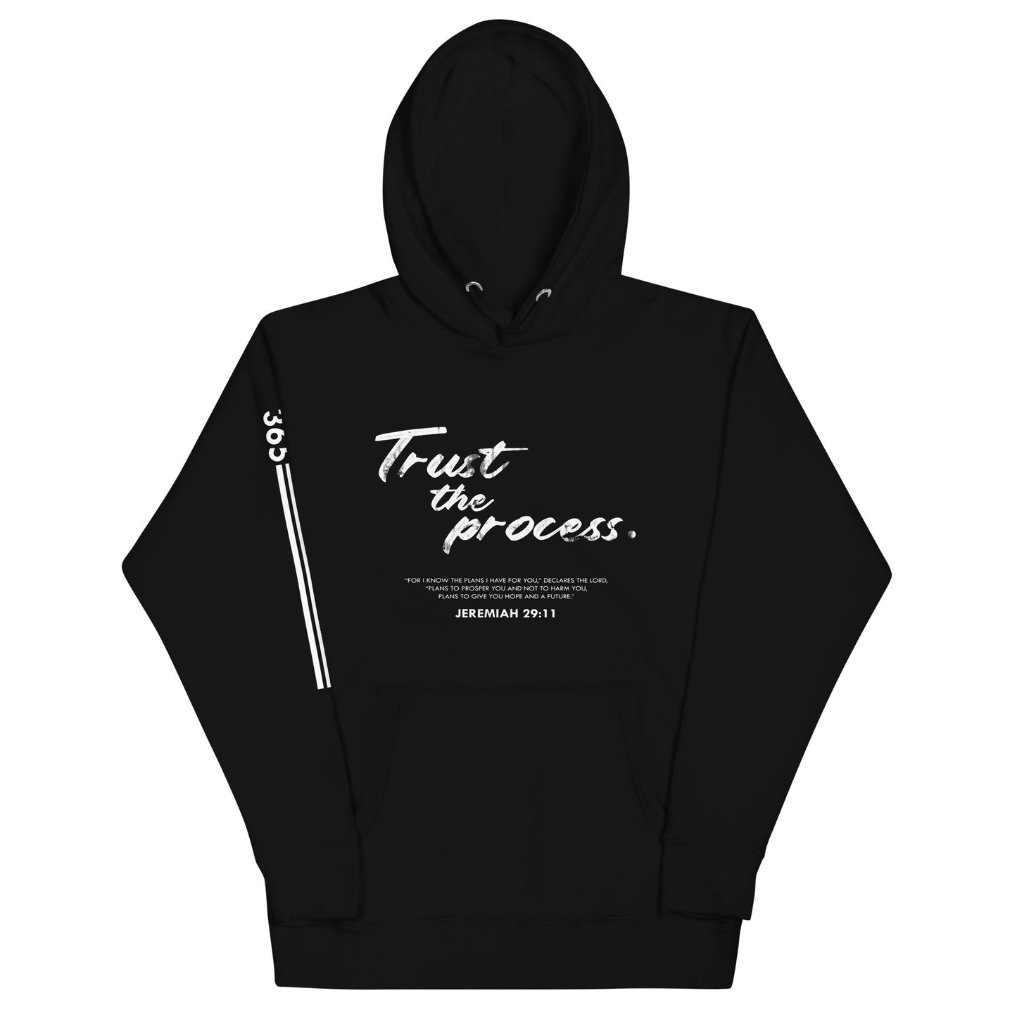 Trust The Process White Text Hoodie